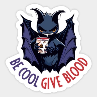 Fun Be Cool Give Blood Halloween Vampire Bat Sticker